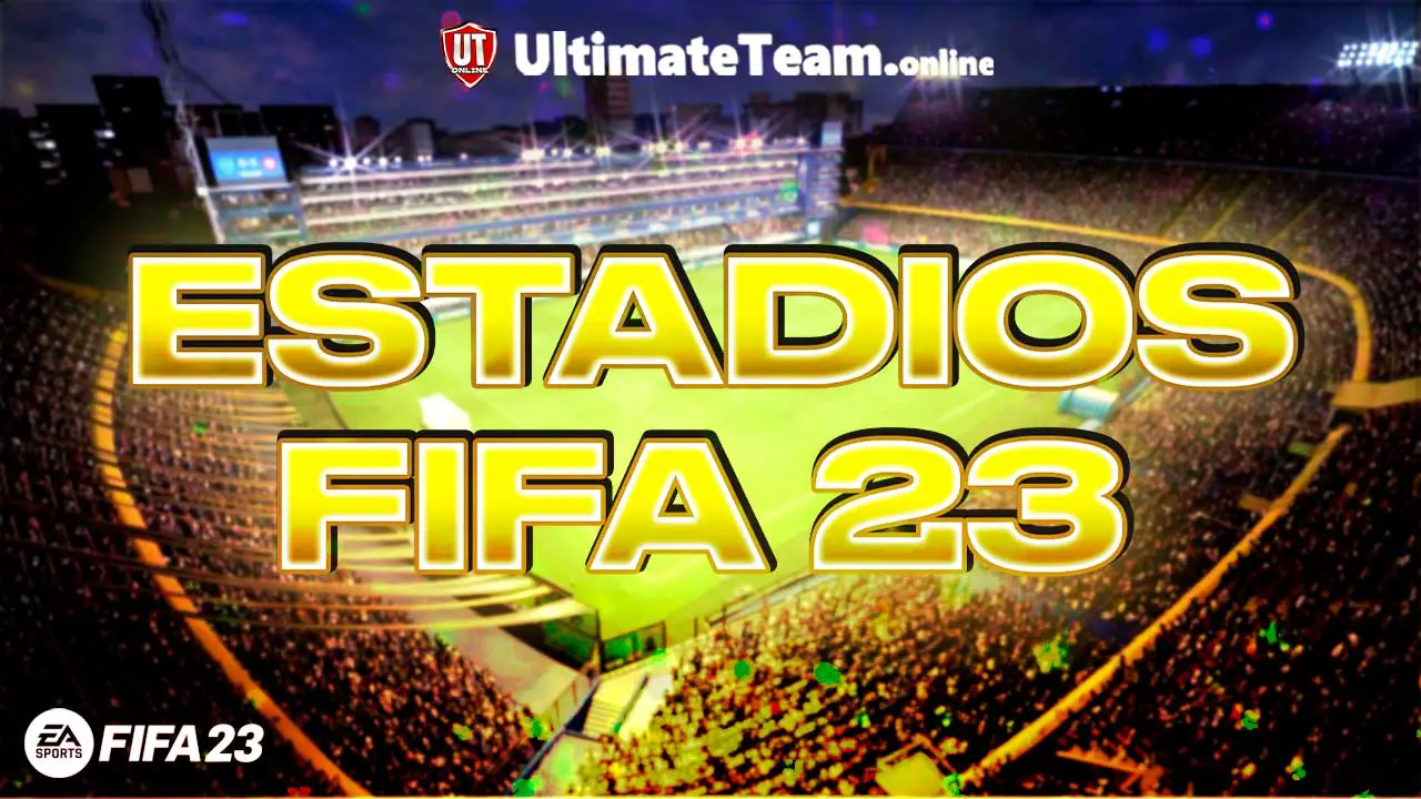Estadios FIFA 23