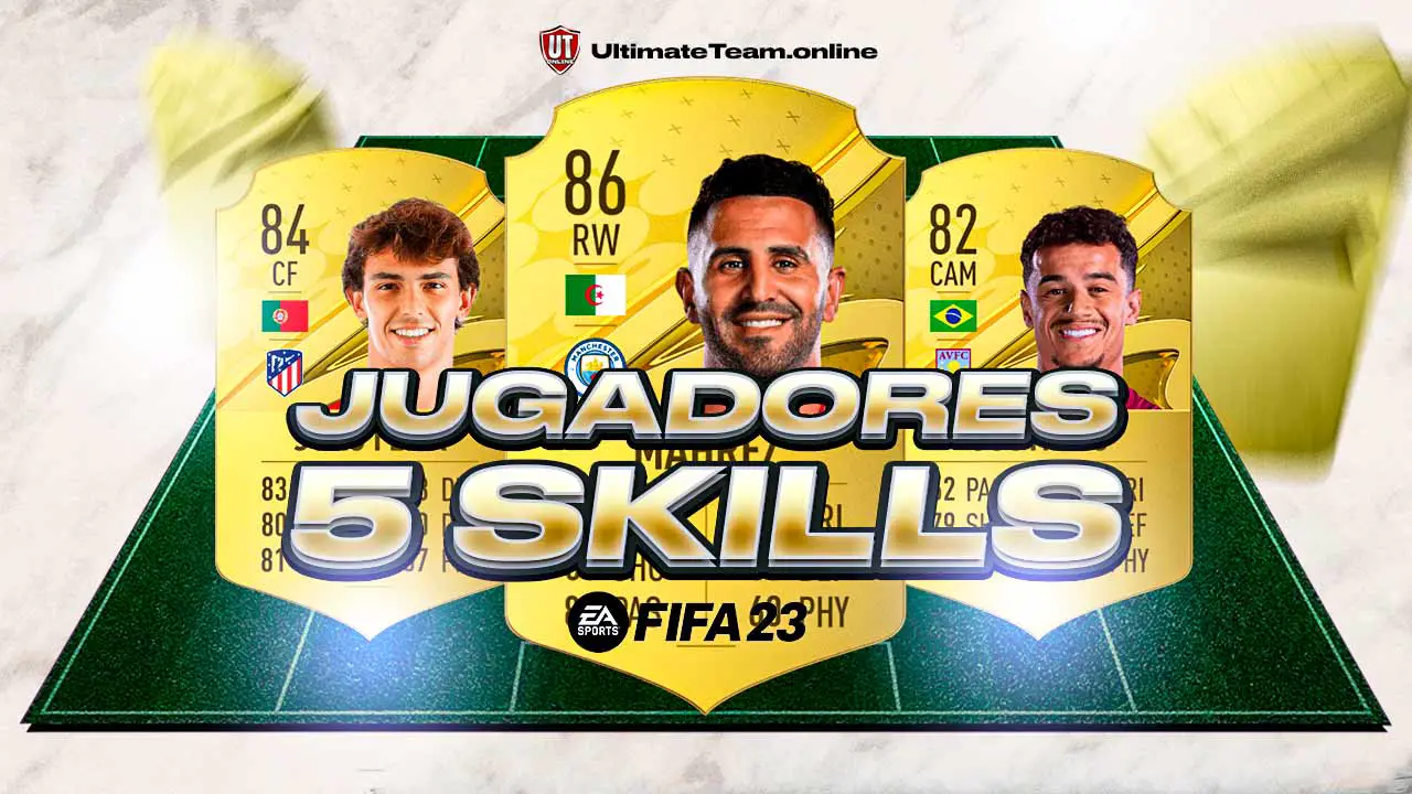 Jugadores con 5 de Skills FIFA 23